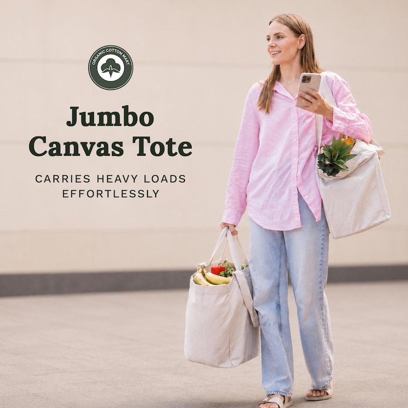 May include: A jumbo canvas tote bag in a natural off-white color, featuring two sturdy handles. The text on the image reads: Organic Cotton Mart, Jumbo Canvas Tote, Carries Heavy Loads Effortlessly. The bag is shown filled with various fresh produce.
