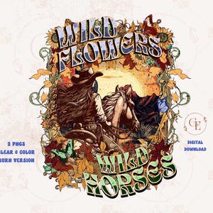 Wild Flowers Wild Horses PNG, Boho Floral Vintage Western Art, Retro Cowgirl Rodeo PNG, Trendy Country Shirt Design