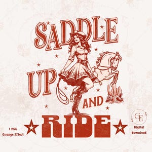 Saddle Up and Ride Country PNG | Retro Western Cowgirl Rodeo PNG | Trendy Boho Cowgirl Style Shirt Design