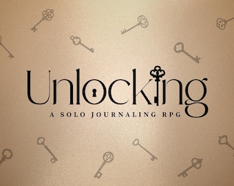 Unlocking: A Solo Journaling Roleplaying Game with Magic Keys | Portal Fantasy RPG