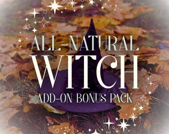 All-Natural Witch Add-on Bonus Pack