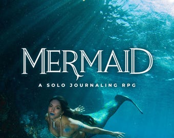 MERMAID: A Fantasy Solo Journaling RPG | Creative Writing Prompt Game