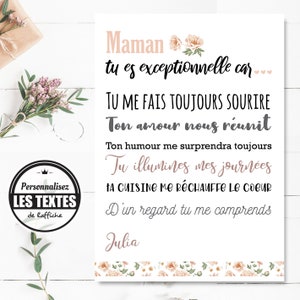 Cadeau maman : Affiche à personnaliser Maman tu es exceptionnelle car... Thème fleurs - Carte fête des mères unique - Maman chérie