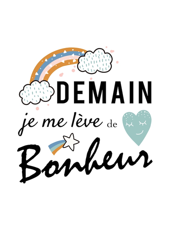 Affiche Citation Demain Je Me Leve De Bonheur Affiche Etsy France