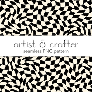 May include: A seamless digital pattern featuring a black and white checkered design with a wavy, distorted effect. The text "artist & crafter seamless PNG pattern" is displayed below the pattern.
