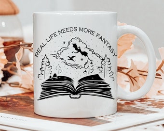 Real Life Needs More Fantasy Mug, Bookish Mug, Bookworm Coffee Cup, Bookish Gift, Literary Gift, Fantasy Reader, Gifts for Readers