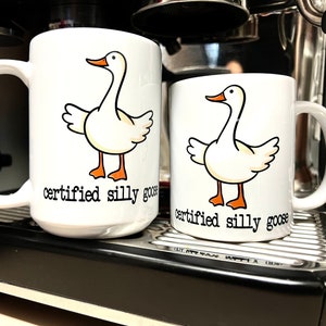 Certified Silly Goose Mug, Silly Goose Club, Goose Meme Gift, Funny Meme Gift, Housewarming Mug, Coffee Cup Gift, Funny Office Humor