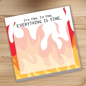 It's Fine I'm Fine Everything Is Fine Funny Sticky Notes, Sarcastic Sticker Note, Funny Memo Pad, Teacher Sticky Notes, Funny Coworker Gift image 5