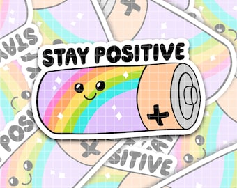 Stay Positive Sticker, Mental Health Sticker, Cute Positivity Vinyl, Water Bottle Sticker, Laptop Kindle Journal Decal, Motivational Quote