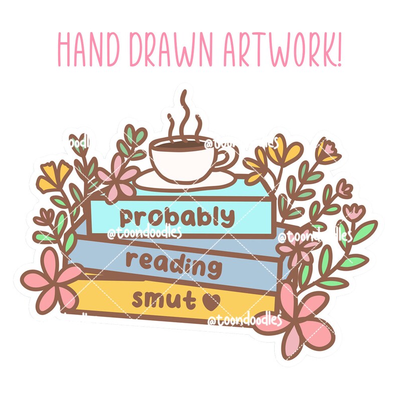 Probably reading Smut Sticker, Spicy Book Magnet, Smut Reader, Romance book Sticker, Spicy Book Reader, Matte Sticker, Magnet image 3