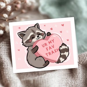 Ur My Fav Trash Racoon Valentijnsdagkaart, grappige Valentijnsdagkaart, Trash Panda Card, anti-Valentijnsdag, grappige dierenwenskaart