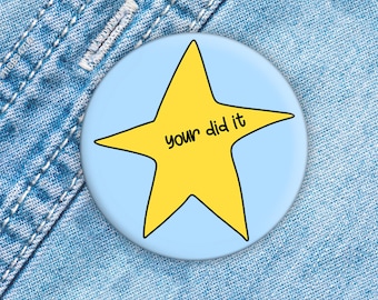 Your Did It Meme Pin, Gold Star Button, Funny Backpack Pin, Meme Star Magnet, Sarcastic Pin, Funny Lanyard Pin, Funny Novelty Gag Gift