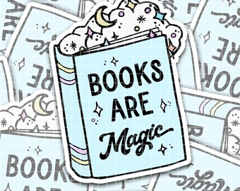 Books are Magic, Bookish Sticker, Bookworm Sticker, Laptop Kindle Journal Decal, Literary Gift, Fantasy Reader, Gifts for Readers