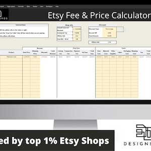 May include: A computer screen displaying a spreadsheet with a title "Etsy Fee & Price Calculator". The spreadsheet is used to calculate the cost of selling items on Etsy, including fees, shipping, and profit margins. The spreadsheet has columns for SKU, category, product, item price, shipping price, discount, total revenue, listing fee, transaction fee, payment fee, ad fees, total fees, total cost, material cost, other supplies, labor, packaging cost, shipping cost, tax, total cost, profit, and profit margin.