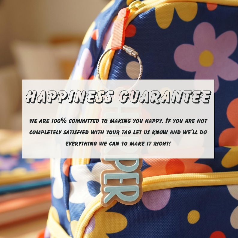 Happiness Guarantee for personalized name tags — 100% committed to making you happy, backed by our make-it-right promise on every custom keychain we ship