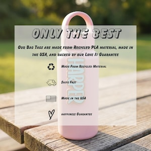 Only The Best promise — personalized lunch box tags and bag charms made from recycled PLA material, made in the USA, ships fast, backed by happiness guarantee
