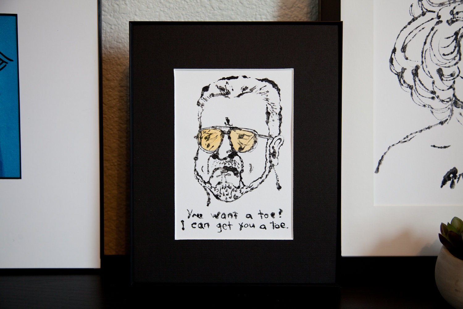You Want A Toe I Can Get You A Toe. Art Print Blotted Line | Etsy
