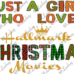 Just A Girl Who Loves Hallmark Christmas Movies png.