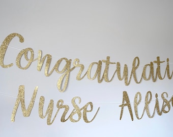 Personalized Congratulations Nurse Glitter Banner, Nursing School Graduation Decor
