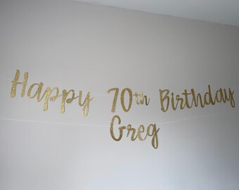 Happy 70th Birthday Banner, Personalized Happy 70th Birthday Custom Name, Happy Birthday Banner