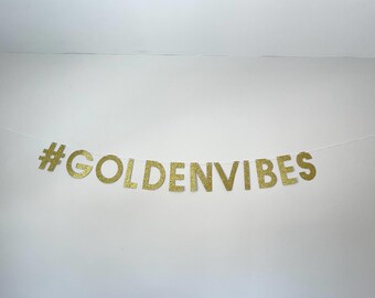 Golden Vibes Glitter Birthday Banner, Party Decor