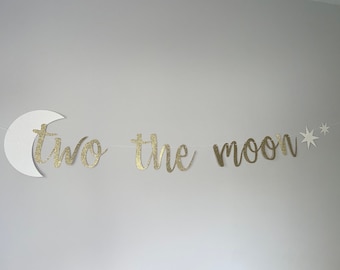 Two the moon Banner, two the moon Birthday Party, 2nd Birthday Party