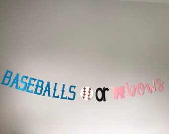 Baseballs or Bows Banner, Gender Reveal Party, Baby Shower Decorations