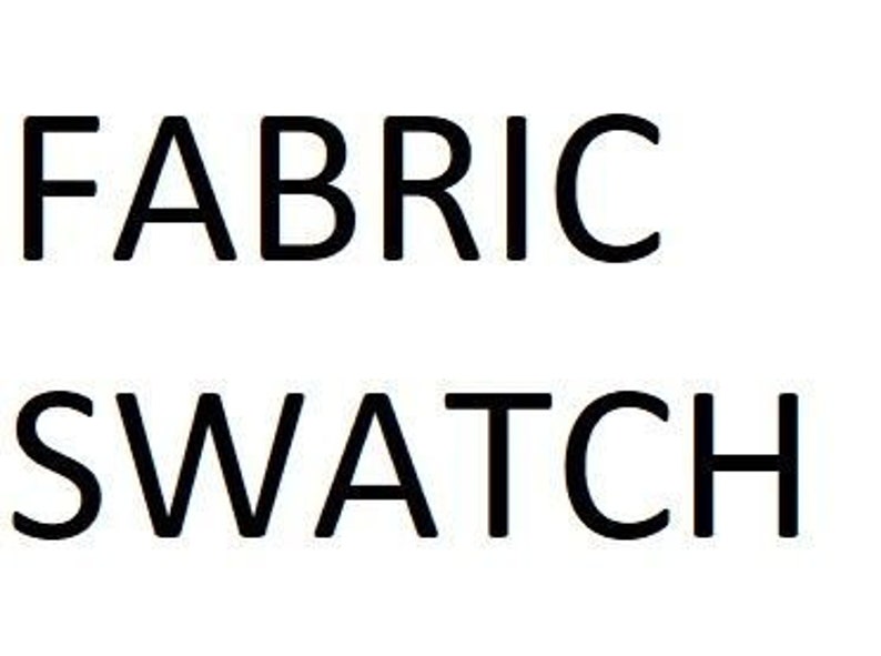 以下が含まれることがあります： 白い背景に黒い文字で「FABRIC SWATCH」と書かれています。テキストは太字のサンセリフ体です。シンプルでコントラストの高いグラフィックです。