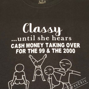 Classy until She hears tee...