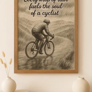 Every Drop of Rain Fuels the Soul | Printable Cycling Wall Art | Rainy Day Bike Poster | Motivational Bicycle Decor | Digital Download