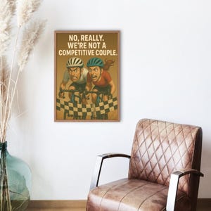 No Really, We Are Not a Competitive Couple – Funny Cycling Poster – Printable Wall Art for Biking Couples