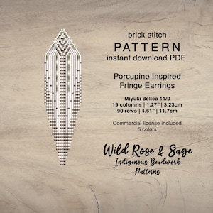 May include: A digital PDF pattern for Porcupine Inspired Fringe Earrings. The brick stitch design features 19 columns, 90 rows, and measures 1.27 inches wide and 4.61 inches long. The pattern includes a commercial license and uses 5 colors.