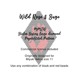 May include: A digital pattern for a large diamond peyote stitch beading project called "Wild Rose & Sage". The pattern is designed for Miyuki delica size 11 beads and uses a combination of black and red beads. The pattern includes a commercial license.