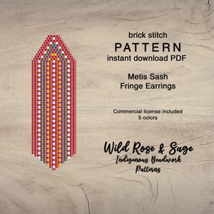 May include: A digital pattern for beadwork, featuring a red, white, green, yellow, and blue design. The pattern is for a Metis sash or fringe earrings. The pattern is available for instant download as a PDF. The text "brick stitch PATTERN instant download PDF Metis Sash Fringe Earrings Commercial license included 5 colors Wild Rose & Sage Indigenous Beadwork Patterns" is included in the image.
