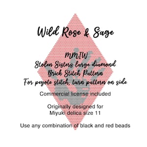 May include: A pink diamond-shaped beading pattern for a large diamond brick stitch project. The pattern is called "Wild Rose & Sage" and is designed for Miyuki delica size 11 beads. The pattern is for peyote stitch and includes a commercial license.