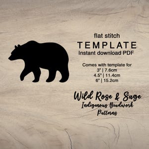 May include: Black bear silhouette template for flat stitch beadwork. Includes sizes 7.6 cm, 11.4 cm, and 15.2 cm. Wild Rose & Sage Indigenous Beadwork Patterns.