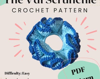 Scrunchie Crochet PDF 3 in 1 - The Val Scrunchie Digital Pattern Only - Hair Tie Beginner