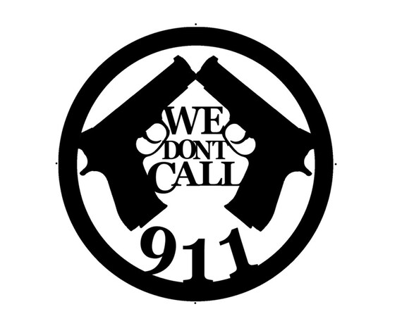 Silhouette Wood Pistols We Don/'t Call 911 Cabin Decor Wall Art