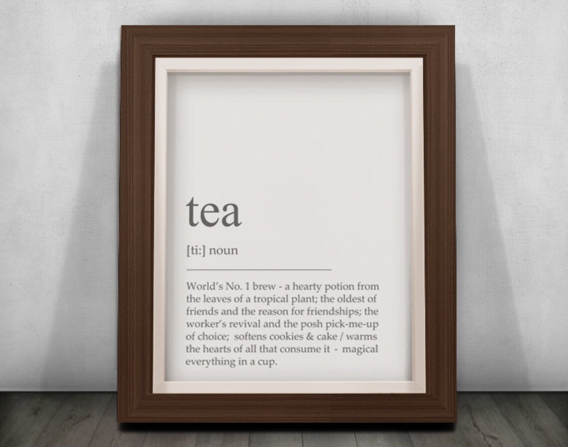 Tea Print Tea Definition Print Tea Poster Tea Quote Tea Etsy
