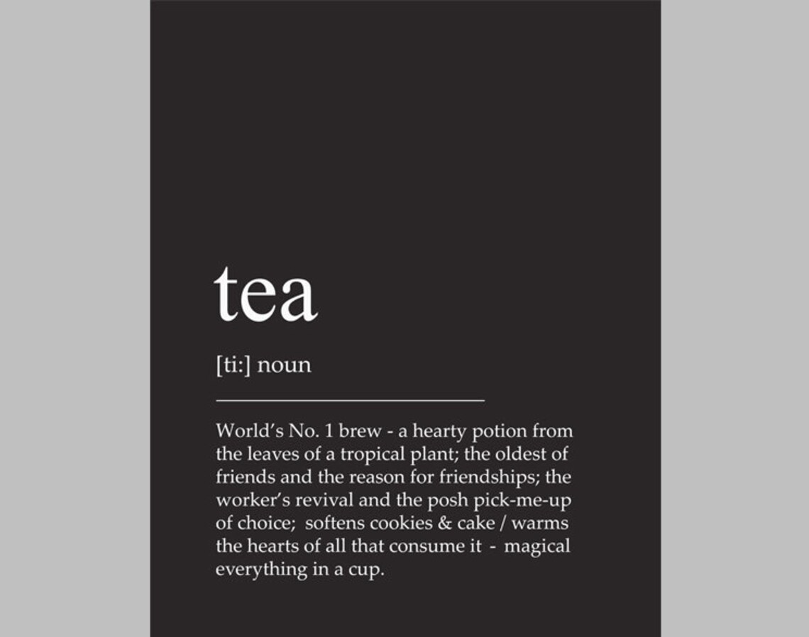 Buy Tea Print, Tea Definition Print, Tea Poster, Tea Quote, Tea Wall Art, Tea Printable, Word