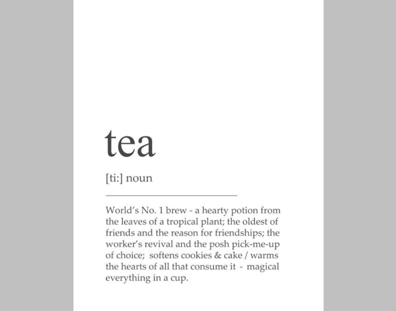 Tea Print, Tea Definition Print, Tea Poster, Tea Quote, Tea Wall Art