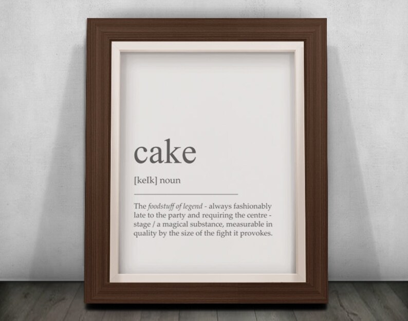 Cake Print Cake Definition Print Cake Poster Cake Quote Etsy