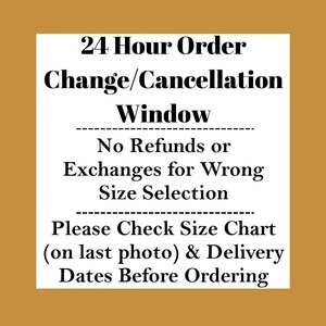 a 24-hour order change/cancellation window, which states that no refunds or exchanges are allowed for a wrong size selection. It also instructs customers to check a size chart on the last photo and delivery dates before placing an order.