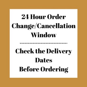 text that provides information about a 24-hour order change/cancellation window. It instructs the viewer to check the delivery dates before ordering. The text is written in a clear and straightforward manner, without any unnecessary embellishments or vague descriptions.