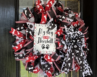 My Dog is my Doorbell Dog Themed Wreath, Animal Wreaths, Pet Lover Decor, Pet Wreaths, Dog Decor, Dog Mom, Dog Door Decor, Everyday Wreath