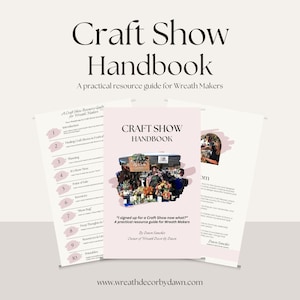 Craft Show How To eBook Guide for Wreath Makers, Craft Show Resource, Craft Show eBook & Vendor Tips, Step by Step Craft Show eBook