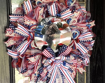 All Gave Some, Some Gave All Patriotic Wreath, 4th of July Decor, Front Door Wreath, Porch Decor, Patriotic Decor, USA Decor, Memorial Day