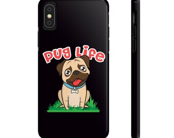 Pug Life Case Mate Tough Phone Cases