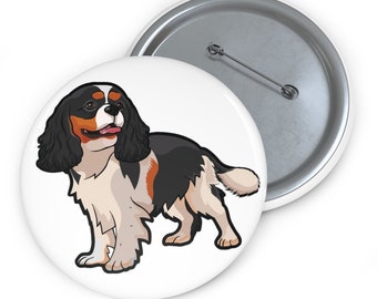Tricolor Cavalier King Charles Spaniel Custom Pin Buttons