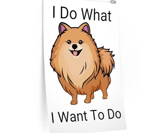 Pomeranian Premium Matte vertical posters, Made in USA!!